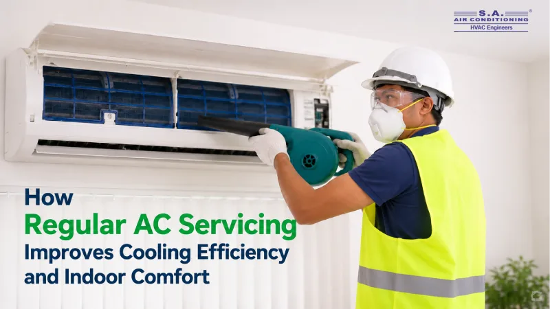 How Regular AC Servicing Improves Cooling Efficiency and Indoor Comfort