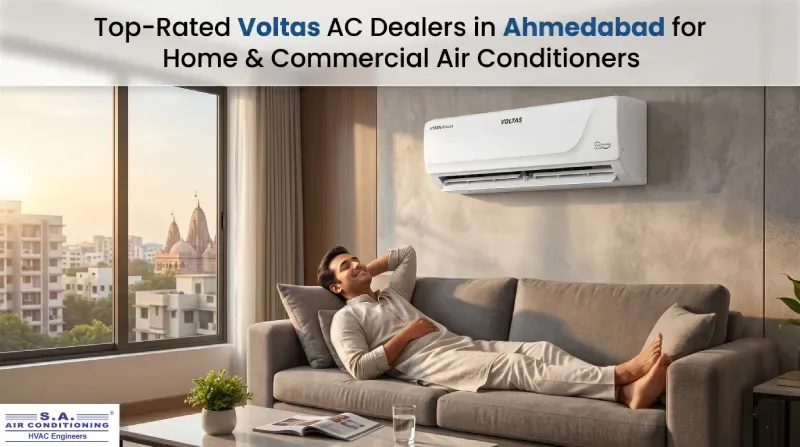 Top-Rated Voltas AC Dealers in Ahmedabad for Home & Commercial Air Conditioners