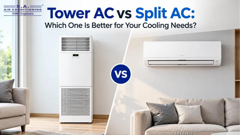 Tower AC vs Split AC: Which One Is Better for Your Cooling Needs?