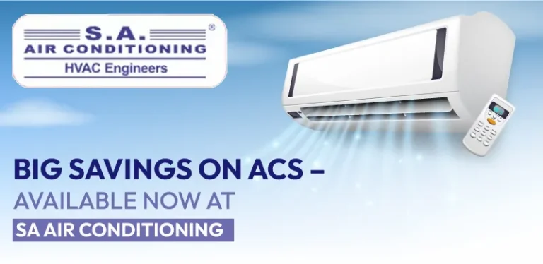 Big Savings on ACs – Available Now at SA Air Conditioning