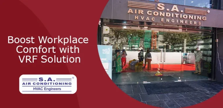 Boost Workplace Comfort with VRF Solution