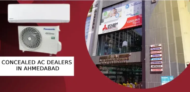 Concealed AC Dealers in Ahmedabad