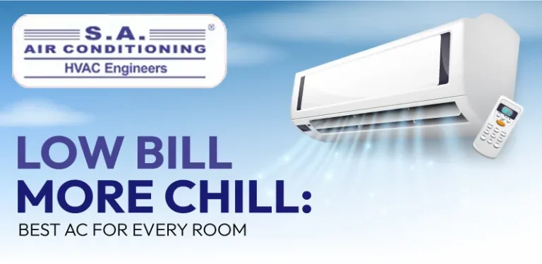 Low Bill More Chill: Best AC for Every Room