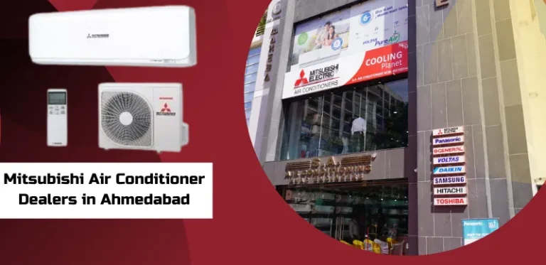 Mitsubishi Air Conditioner Dealers in Ahmedabad