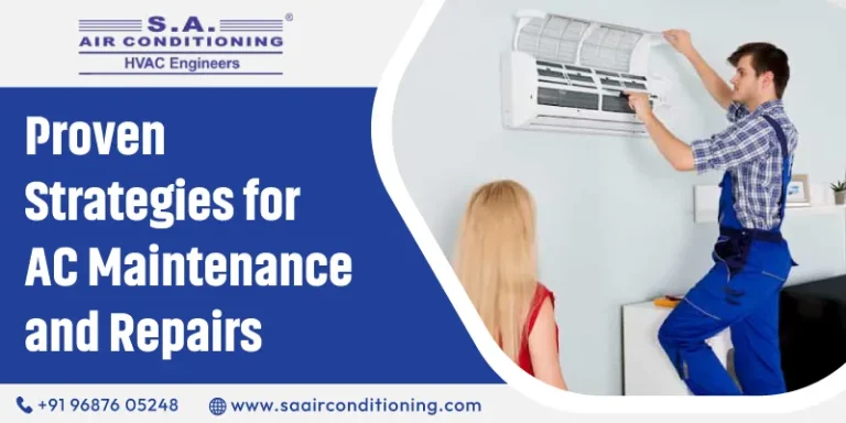 Proven Strategies for AC Maintenance and Repairs