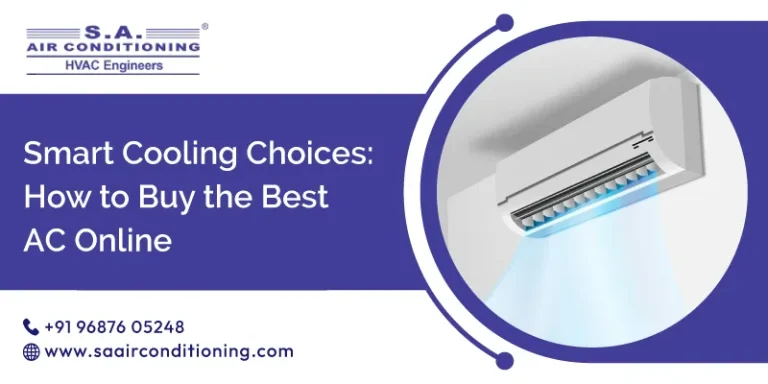 Smart Cooling Choices: How to Buy the Best AC Online