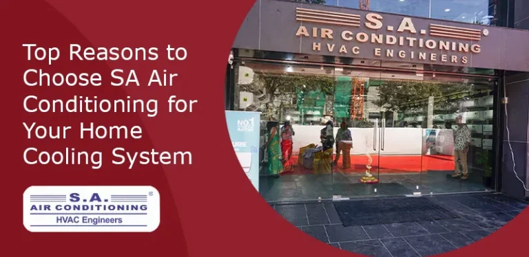Top Reasons to Choose SA Air Conditioning for Your Home Cooling System