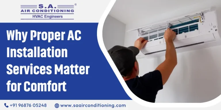 Why Proper AC Installation Services Matter for Comfort
