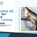 Best Residential AC Service for Fast and Reliable Cooling Solutions