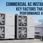 Commercial AC Installation: Key Factors That Impact Performance and Costs
